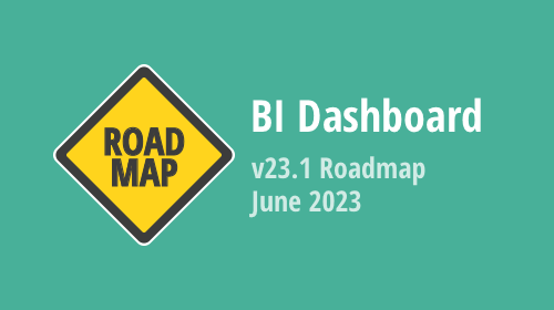 DevExpress BI Dashboard v23.1 — June 2023 Roadmap (Survey Inside)