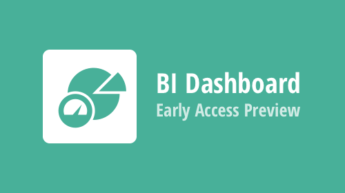 BI Dashboard — Early Access Preview (v23.1) — Trend Indicators for Charts, Excel Export for Custom Items and More