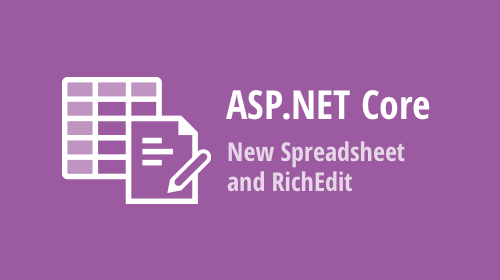 ASP.NET Core Office components - New Spreadsheet and Rich Text Editor controls (available in v19.1)