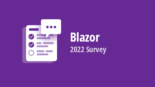 Blazor Components - 2022 Survey