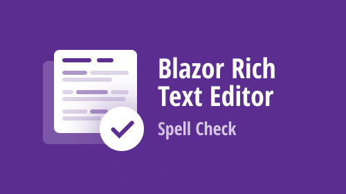 Blazor Rich Text Editor — Spell Check (v22.2)