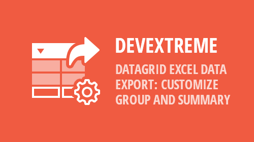 DevExtreme - Data Grid - Excel Data Export Enhancements