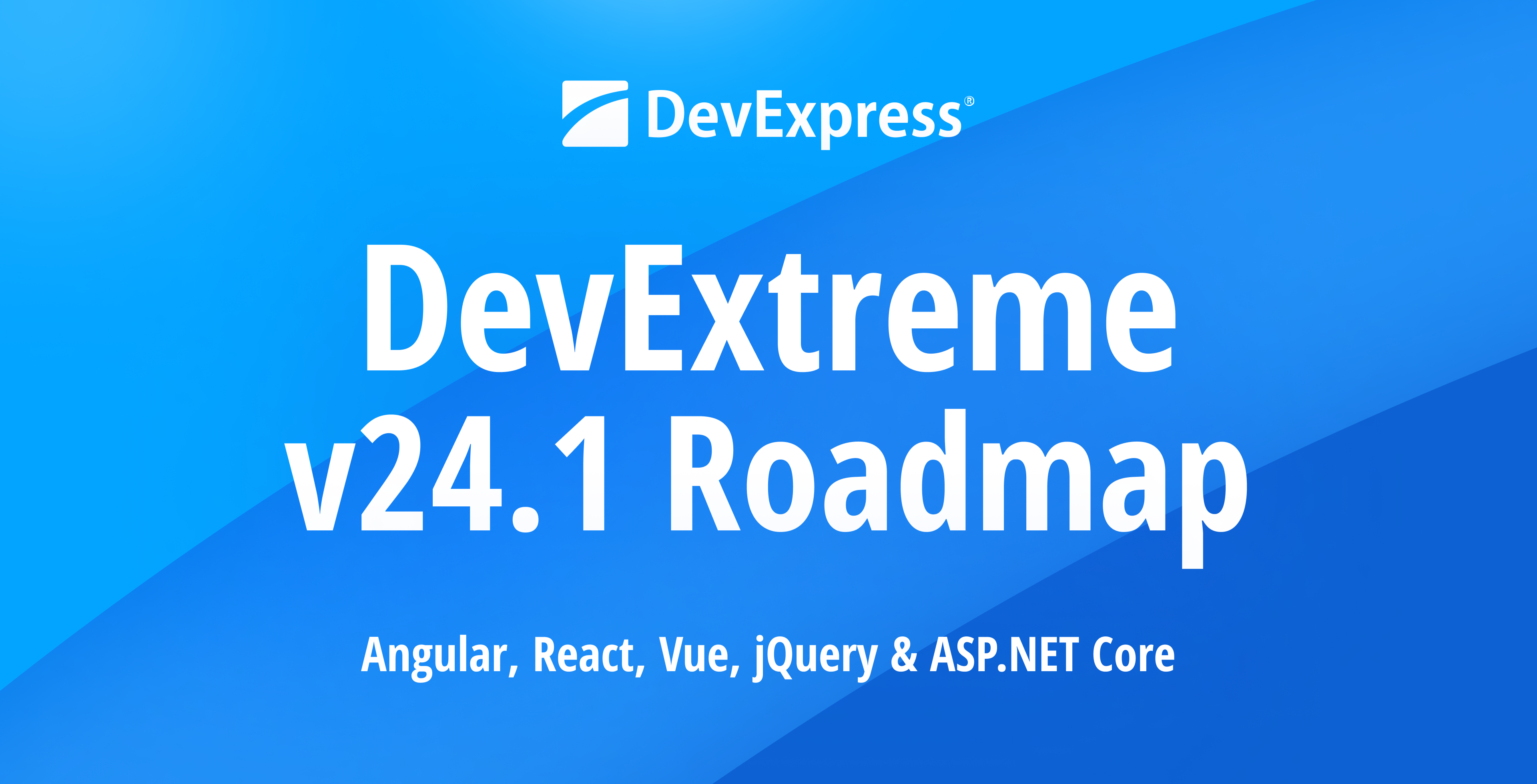 DevExtreme v24.1 Roadmap
