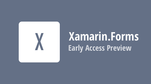 Xamarin.Forms UI Controls - Early Access Preview (v19.2)