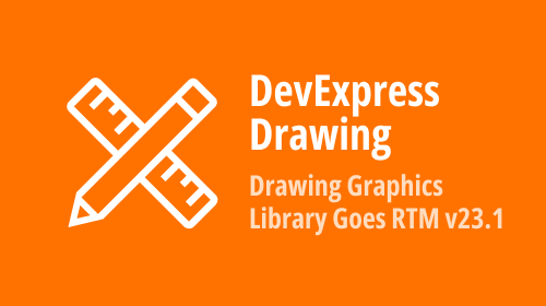 DevExpress Drawing Library Goes RTM (v23.1)