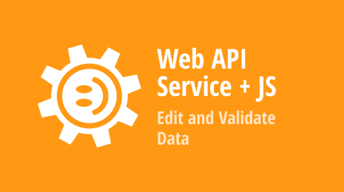 JavaScript — Consume the DevExpress Backend Web API with Svelte (Part 4. Edit and Validate Data)