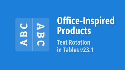 Word Processing Document API, Rich Text Editors (WinForms and WPF) — Text Rotation in Tables (v23.1)