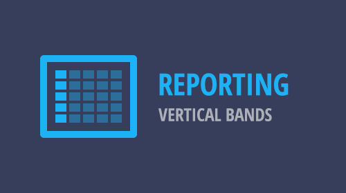 Reporting - Vertical Bands (v18.2)