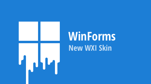 WinForms — New WXI Skin