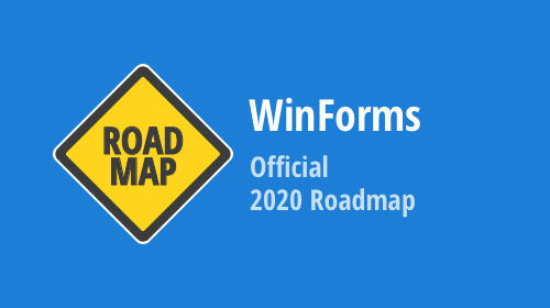 Windows Forms Controls - 2020 Roadmap