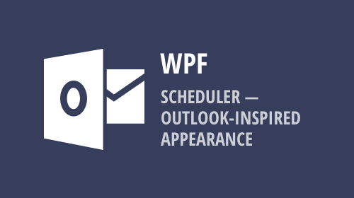 WPF - Scheduler - Outlook-Inspired Appearance (v19.1)