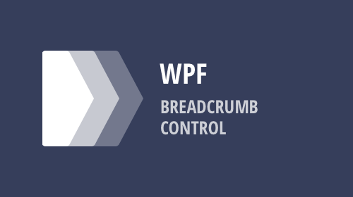 WPF - Breadcrumb Control (v19.1)