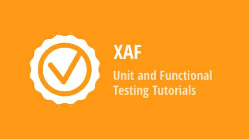 XAF - 10 New Help Articles on Lightweight Unit Tests and Azure DevOps Integration with EasyTest + Survey