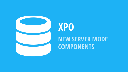XPO - New Server Mode components with lower memory consumption and improved load,&#160;sort, group and filter performance (v19.1)